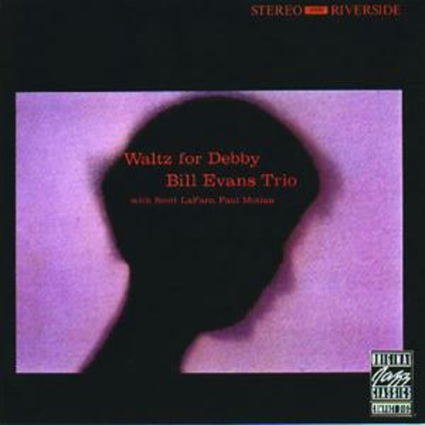 Bill Evans Trio – Waltz for Debby (LP)