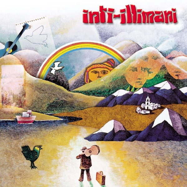 Inti-Illimani – Un Día u Otro Todos Seremos Felices (LP)