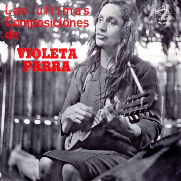 Violeta Parra – Las Últimas Composiciones (LP)