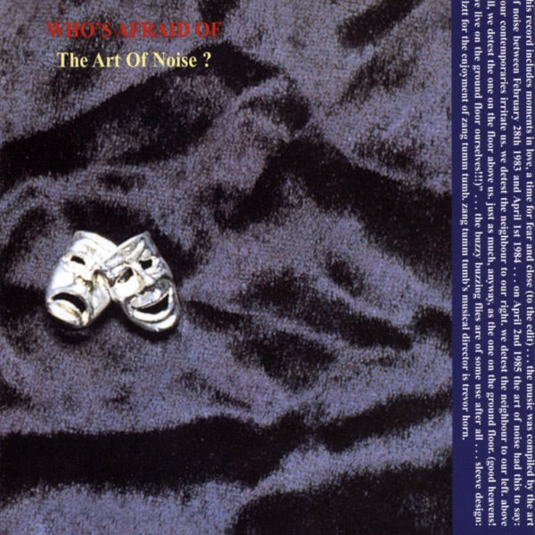 WHO’S AFRAID OF THE ART OF NOISE